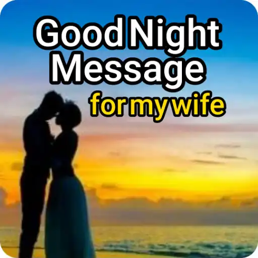 Play good night message for my wife APK