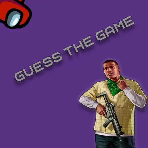 Free play online Guess The Game APK