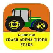 Free play online Guide Crash Arena Turbo Stars APK