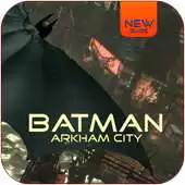 Free play online Guide for Batman Arkham City APK