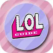 Free play online Guide for LOL Surprise Ball Pop APK