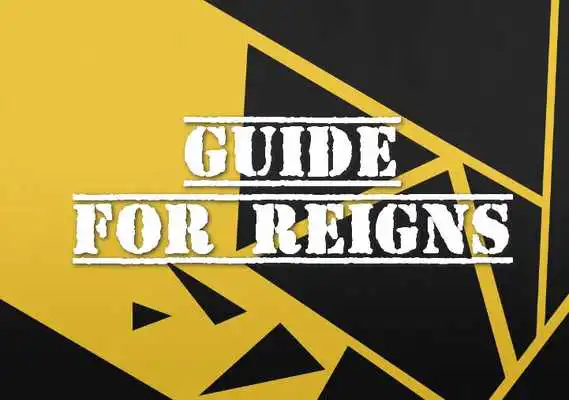 Play Guide For Reigns