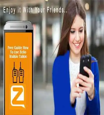 Play Guide for Zello : Walkie  Talkie PTT app