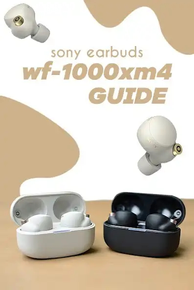 Play Guide: Sony Earbuds wf-1000xm4  and enjoy Guide: Sony Earbuds wf-1000xm4 with UptoPlay