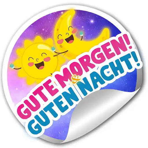 Play Guten Morgen Gute Nacht Aufkleber (Sticker)  and enjoy Guten Morgen Gute Nacht Aufkleber (Sticker) with UptoPlay