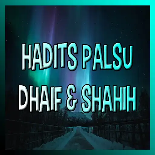 Play Hadits Palsu Dhaif dan Shahih APK