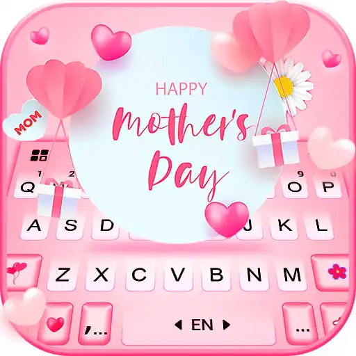 Play Happy Mothers Day Keyboard Theme APK