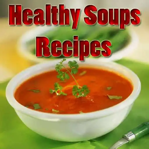 Free play online Healthy Soups Recipes APK