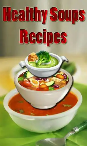 Play Healthy Soups Recipes