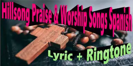 Play Hillsong Praise & Worship Songs Spanish  and enjoy Hillsong Praise & Worship Songs Spanish with UptoPlay