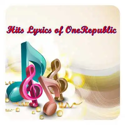 Play Hits Lyrics of OneRepublic