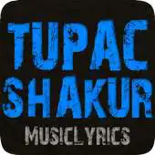 Free play online Hit Song Lyrics Of 2Pac Shakur!! APK