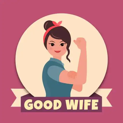 Run free android online How to Be a Good Wife Easily APK