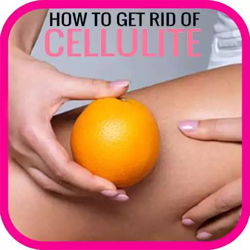 Free play online How To Get Rid of Cellulite APK