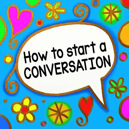 Play How to Start a Conversation Topics  and enjoy How to Start a Conversation Topics with UptoPlay