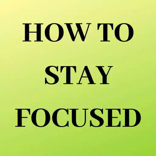 Play How to stay focused APK