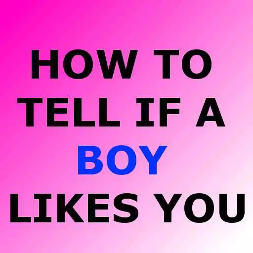 Free play online HOW TO TELL IF A BOY LIKES YOU APK