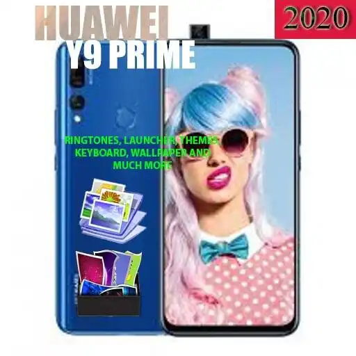 Play Huawei Y9 Prime Ringtones, Keyboard, Wallpapers APK