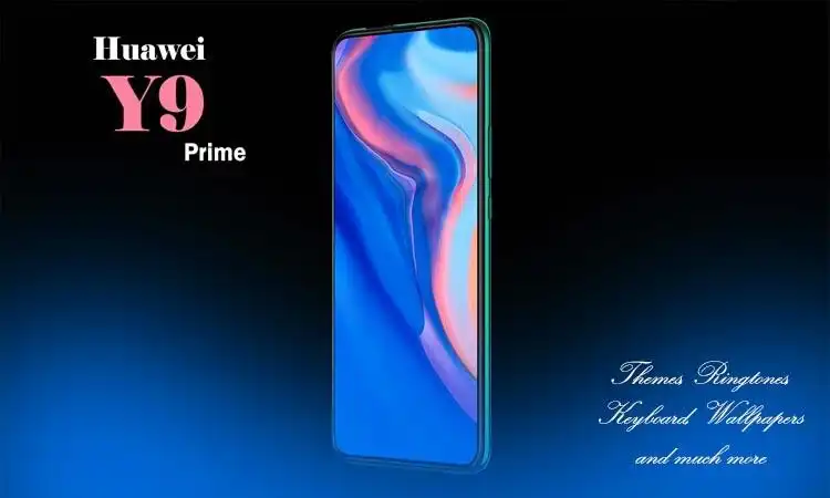 Play Huawei Y9 Prime Ringtones, Keyboard, Wallpapers as an online game Huawei Y9 Prime Ringtones, Keyboard, Wallpapers with UptoPlay