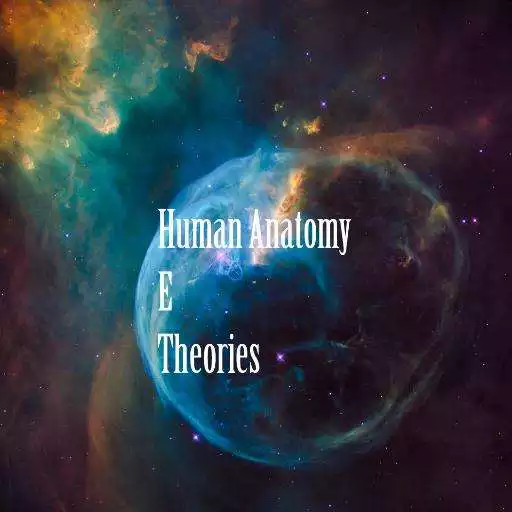 Play Human Anatomy E Theories APK