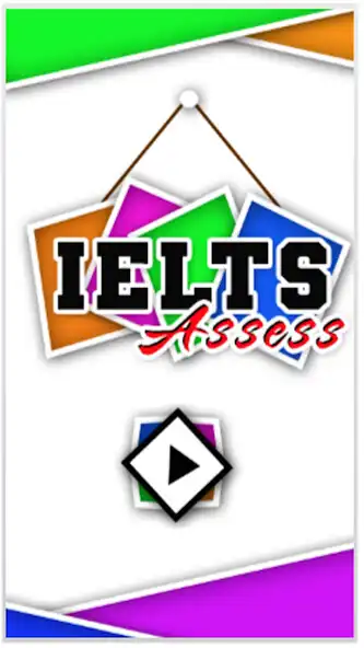 Play IELTS Assess  and enjoy IELTS Assess with UptoPlay