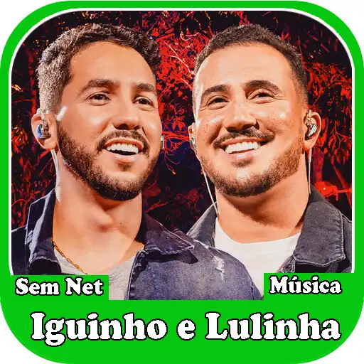 Play Iguinho e Lulinha Forró Musica APK