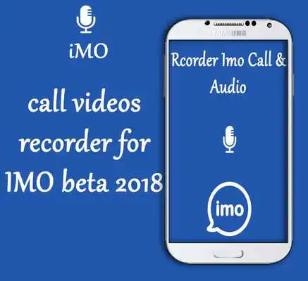 Play imo Free Video Call Recorder NEW 2018