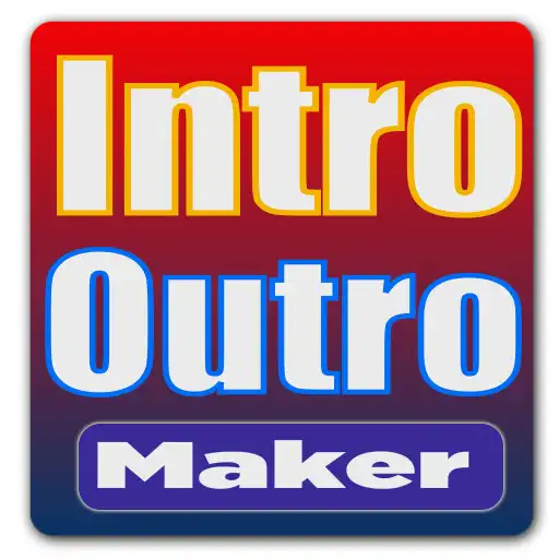 Play Intro Maker, Outro Maker App APK