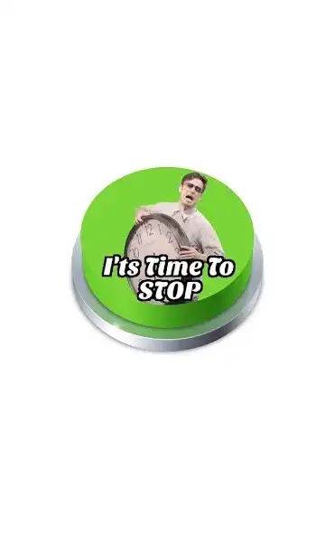 Play Its Time To STOP Button  and enjoy Its Time To STOP Button with UptoPlay