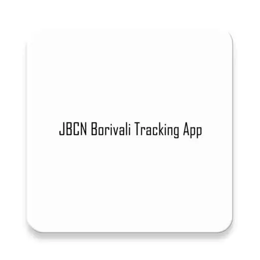 Play JBCN Borivali Tracking App APK