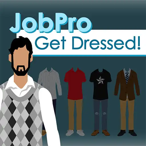 Play JobPro: Get Dressed! APK