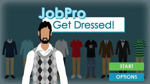 Play JobPro: Get Dressed!  and enjoy JobPro: Get Dressed! with UptoPlay