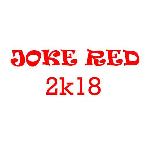 Run free android online Joke Red 2K18 APK