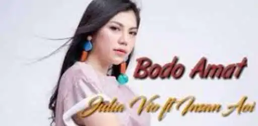 Play Julia Vio MP3 Bodo Amat  and enjoy Julia Vio MP3 Bodo Amat with UptoPlay