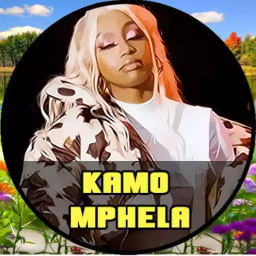 Play Kamo Mphela All Songs APK