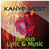 Free play online Kanye West-Famous Lyrics APK