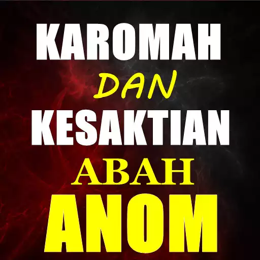 Play Karomah dan Kesaktian Abah Anom APK