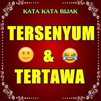 Play Kata Bijak Tentang Tersenyum Dan Tertawa Terbaru