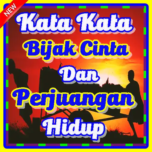 Play Kata Kata Bijak Dan Perjuangan Hidup Teranyar APK