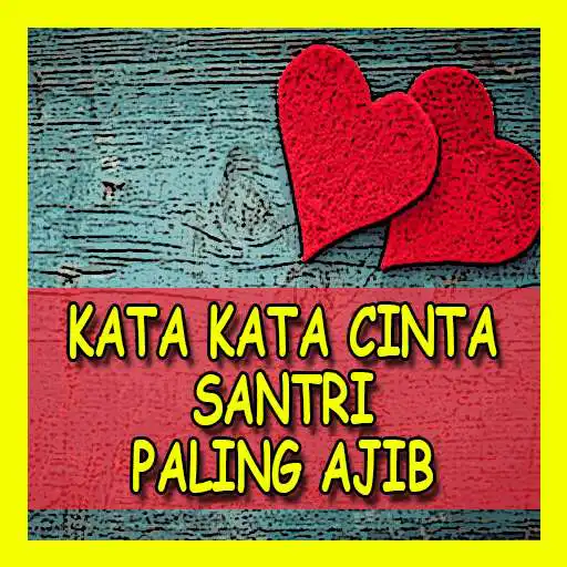 Play Kata Kata Cinta Santri Paling Ajib  and enjoy Kata Kata Cinta Santri Paling Ajib with UptoPlay