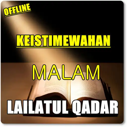 Play KEISTIMEWAHAN MALAM LAILATUL QADAR DALAM ISLAM APK