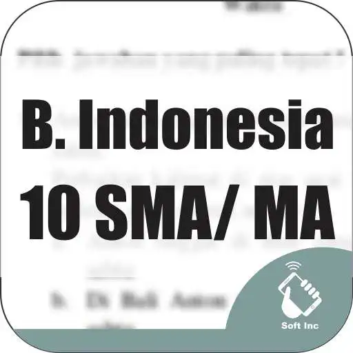 Play APK Kelas 10 SMA-SMK-MA Mapel Bhs Indonesia  and enjoy Kelas 10 SMA-SMK-MA Mapel Bhs Indonesia with UptoPlay com.SoftInc.Kelas10SMAMapel_BIndo