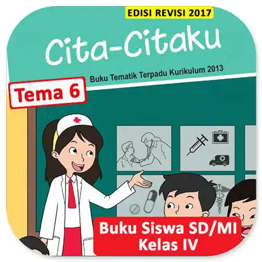 Play Kelas 4 SD Tema 6 - Buku Siswa BSE K13 Rev2017 APK