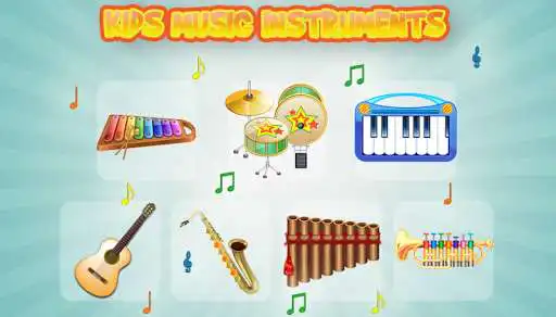 Play Kids Music Instruments Sounds  and enjoy Kids Music Instruments Sounds with UptoPlay