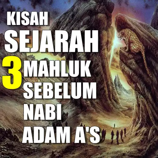 Play Kisah Sejarah Sebelum Manusia Ke Bumi APK