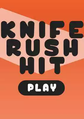 Play Knife Rush Hit 2