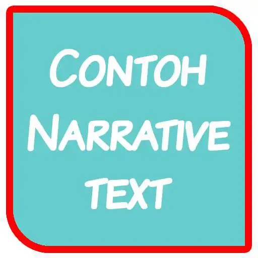 Play Kumpulan Contoh Narrative Text APK