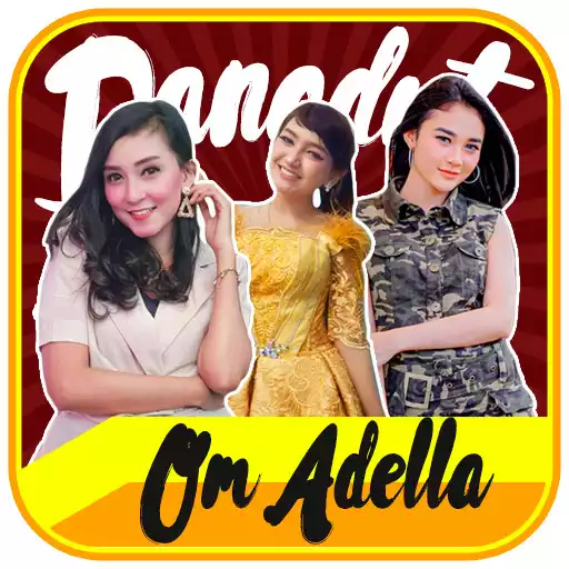 Play Lagu Dangdut Om Adella Koplo Terbaru Offline APK