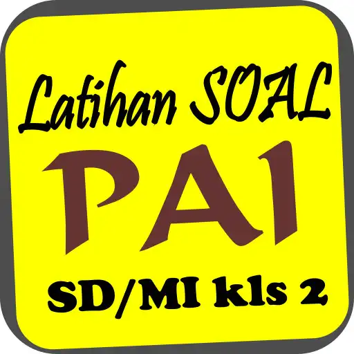 Play Latihan SOAL PAI SD Kelas 2 APK