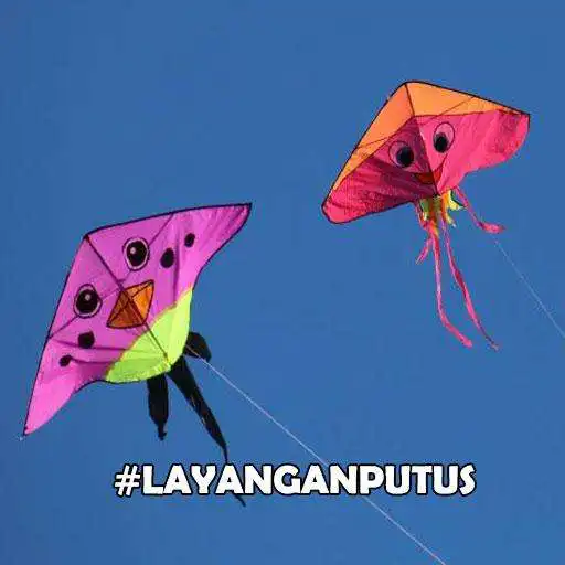 Play Layangan Putus - Layanganputus Cerita Nyata APK